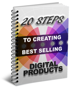 20 Steps To Creating Best Selling Digital Information Products